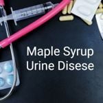 What is Maple Syrup Urine Disease?