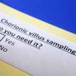 Chorionic Villus Sampling: Purpose, Risks, and Expectations