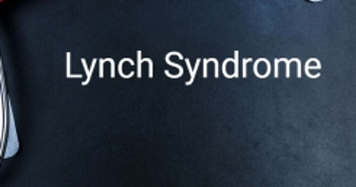 What is Lynch Syndrome? - Facty Health