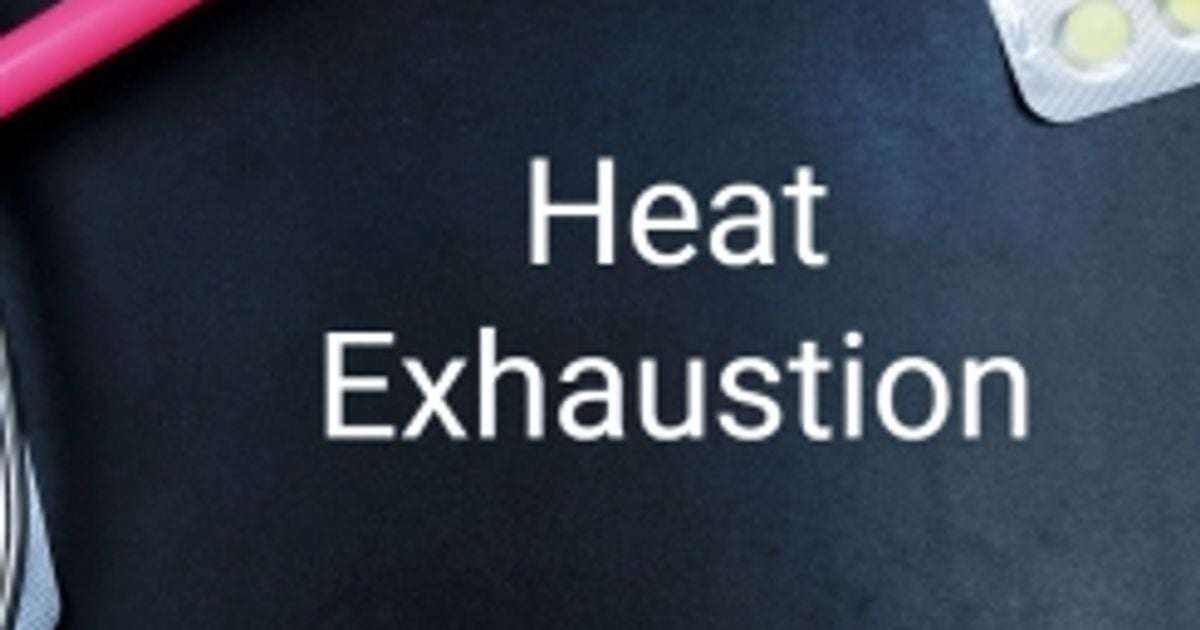 What is Heat Exhaustion? Facty Health