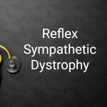 Complex Regional Pain Syndrome Type I: Reflex Sympathetic Dystrophy